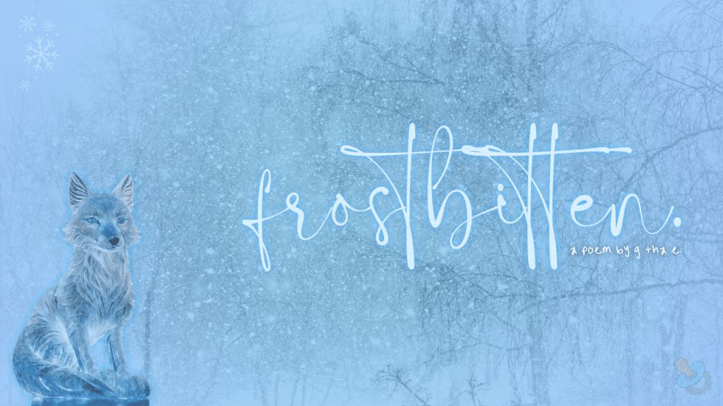 “frostbitten.”
